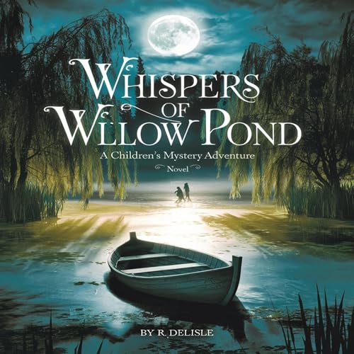 Cover of Whispers of Willow Pond