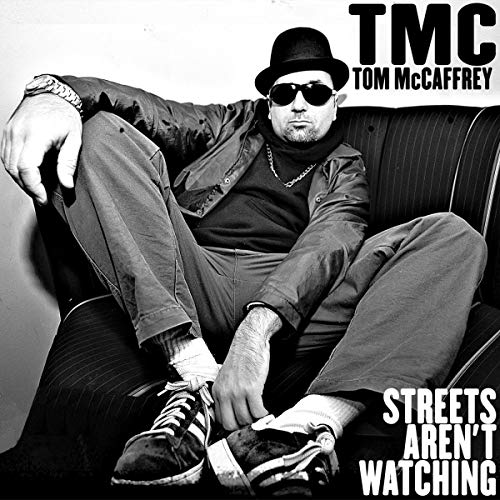 Cover of Tom McCaffrey: Streets Aren't Watching