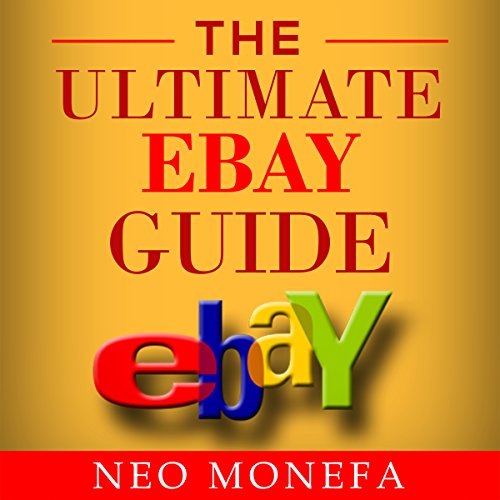 Cover of Ebay: The Ultimate Ebay Guide