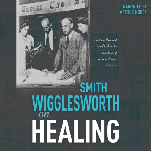 Cover of Smith Wigglesworth on Healing