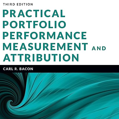 Cover of Practical Portfolio Performance Measurement and Attribution (3rd Edition)