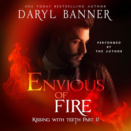 Cover of Envious of Fire