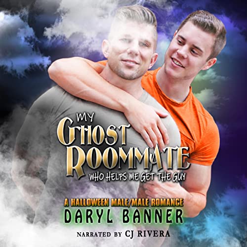 Cover of My Ghost Roommate (Who Helps Me Get the Guy)