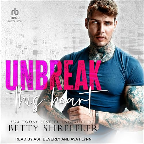 Cover of Unbreak This Heart