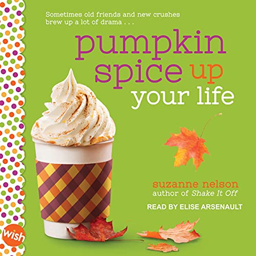 Cover of Pumpkin Spice Up Your Life
