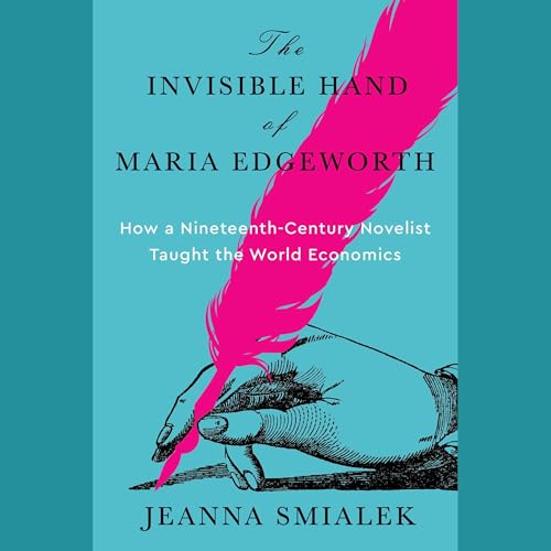 Cover of The Invisible Hand of Maria Edgeworth