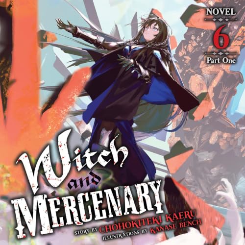 Cover of Witch and Mercenary, Vol. 6: Part 1