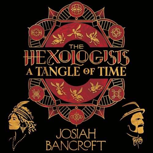 Cover of The Hexologists: A Tangle of Time