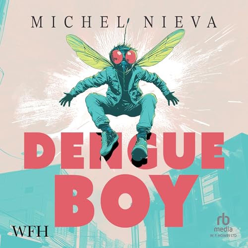 Cover of Dengue Boy