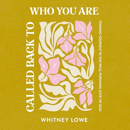 Cover of Called Back to Who You Are