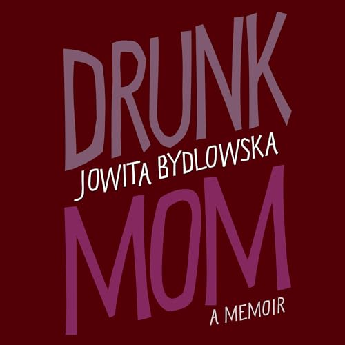 Cover of Drunk Mom