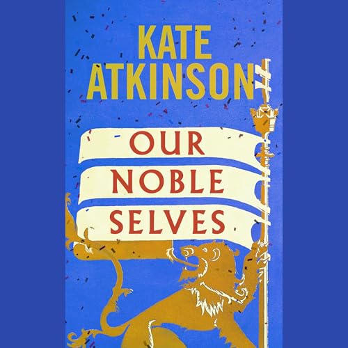 Cover of Our Noble Selves
