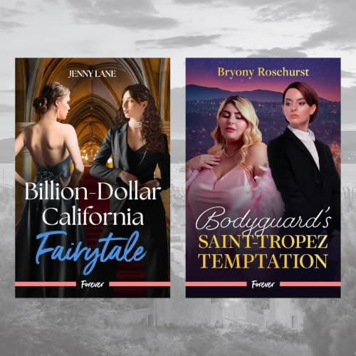 Cover of Billion-Dollar California Fairytale & Bodyguard's Saint-Tropez Temptation
