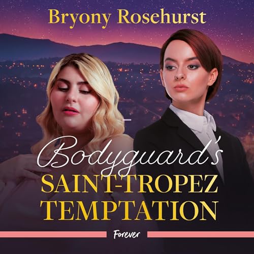 Cover of Bodyguard's Saint-Tropez Temptation
