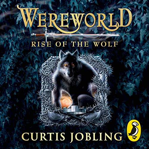 Cover of Wereworld: Rise of the Wolf (Book 1)