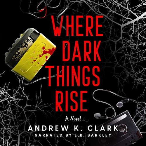 Cover of Where Dark Things Rise