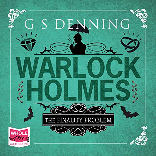 Cover of Warlock Holmes: The Finality Problem