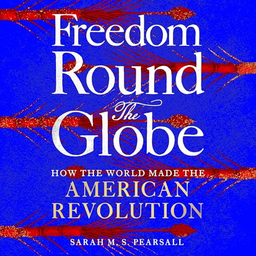 Cover of Freedom Round the Globe