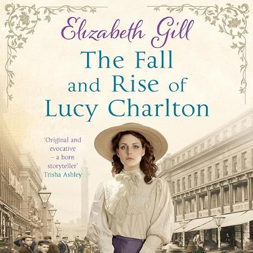 Cover of The Fall and Rise of Lucy Charlton