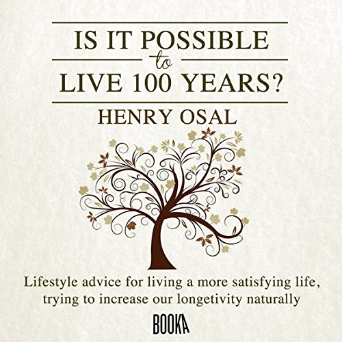 Cover of Is It Possible to Live 100 Years?