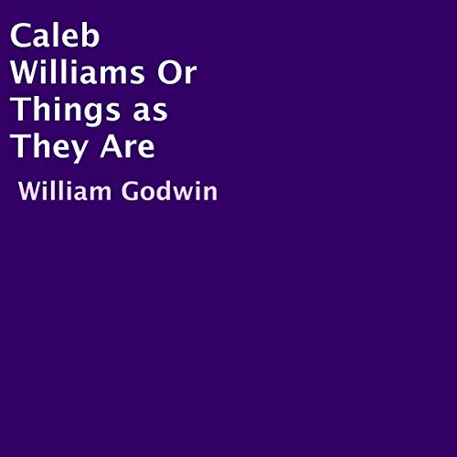 Cover of Caleb Williams or Things as They Are