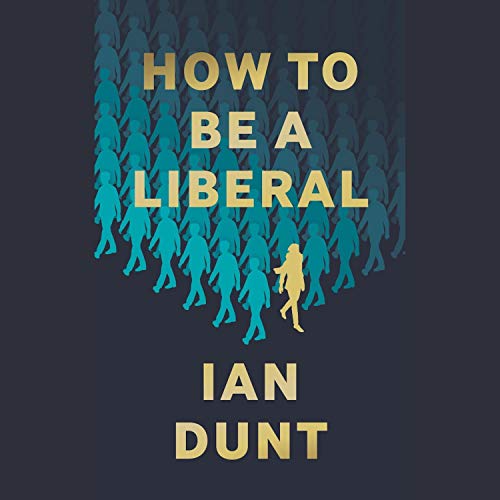 Cover of How to Be a Liberal