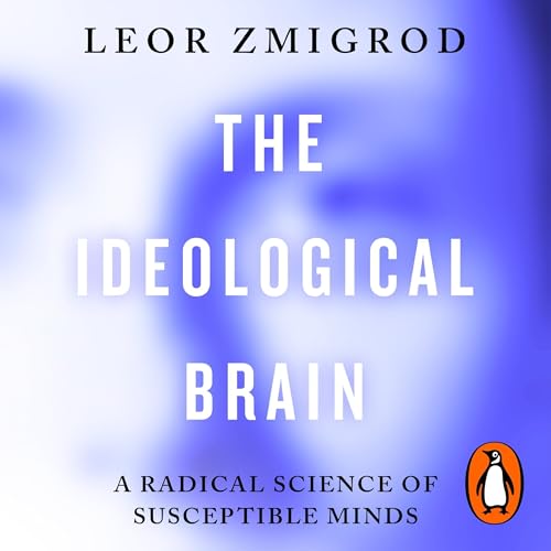 Cover of The Ideological Brain