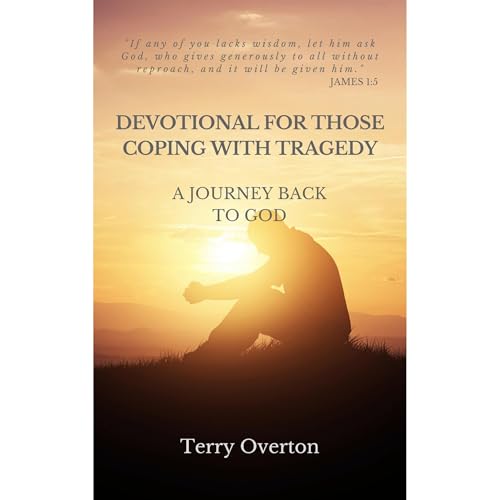 Cover of DEVOTIONAL FOR THOSE COPING WITH TRAGEDY