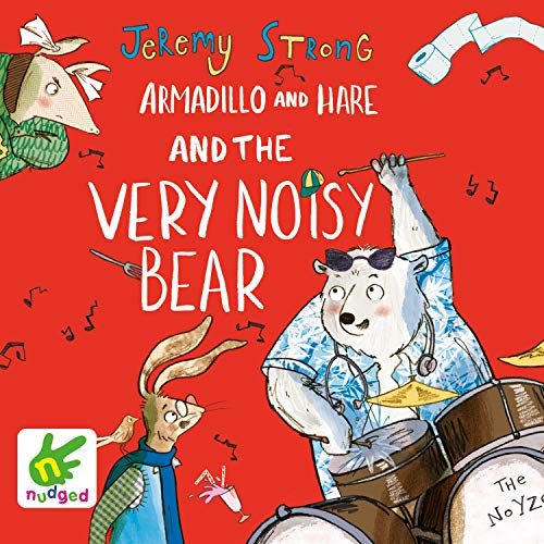 Cover of Armadillo and Hare and the Very Noisy Bear