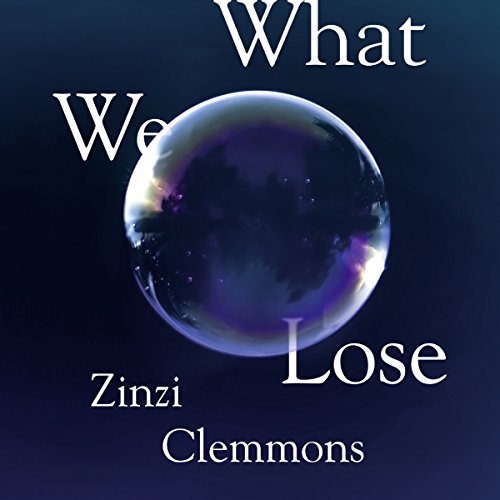 Cover of What We Lose