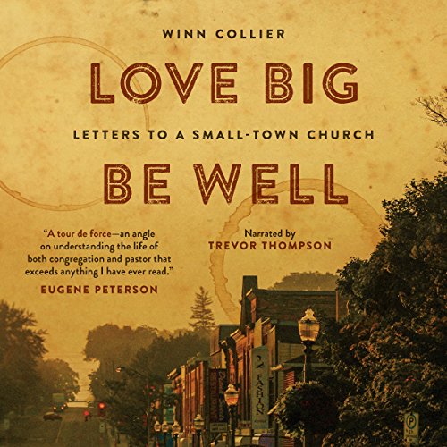 Cover of Love Big, Be Well