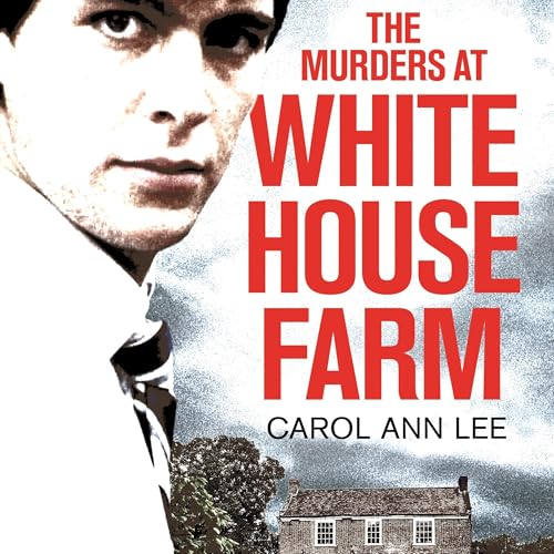 Cover of The Murders at White House Farm