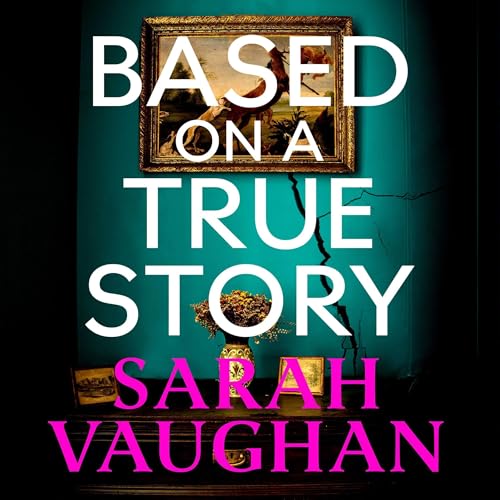 Cover of Based on a True Story