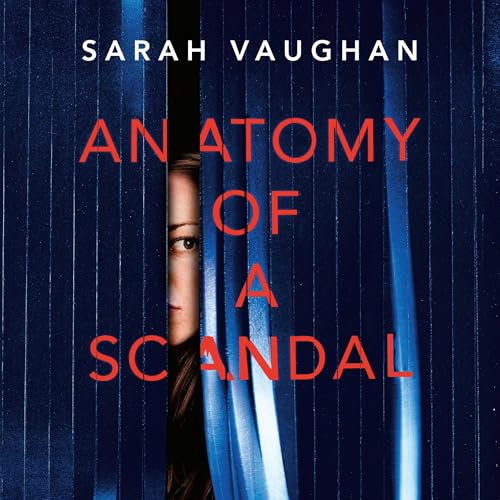 Cover of Anatomy of a Scandal