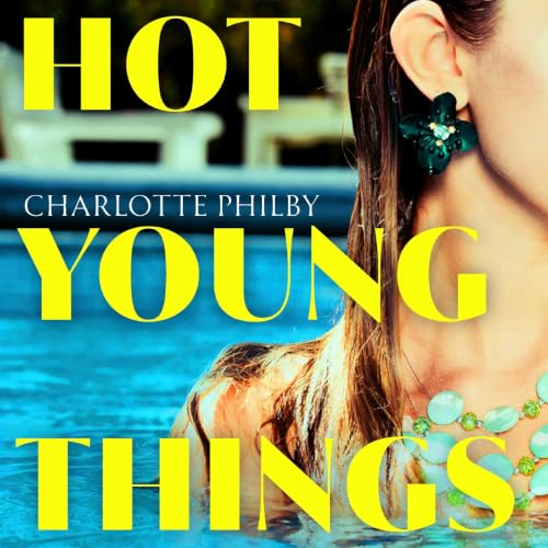Cover of Hot Young Things