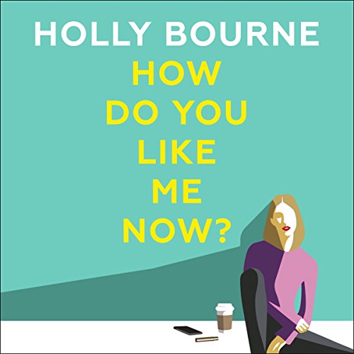 Cover of How Do You Like Me Now?