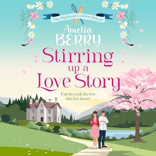 Cover of Stirring Up a Love Story