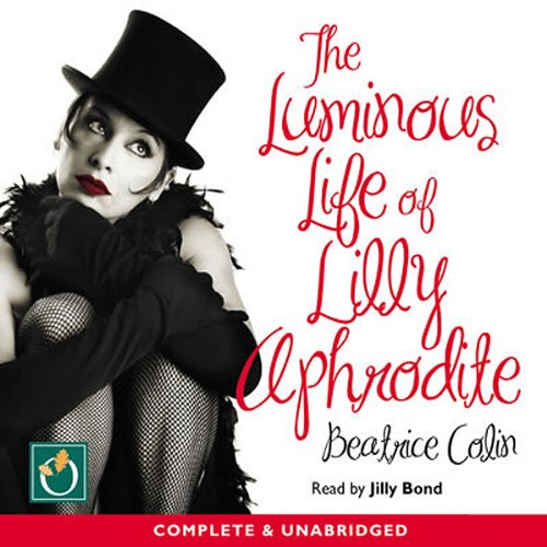 Cover of The Luminous Life of Lilly Aphodite