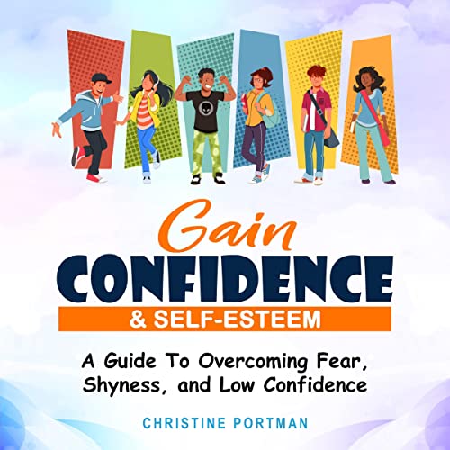 Cover of Gain Confidence & Self-Esteem