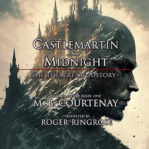 Cover of Castlemartin at Midnight: The Theatre of History