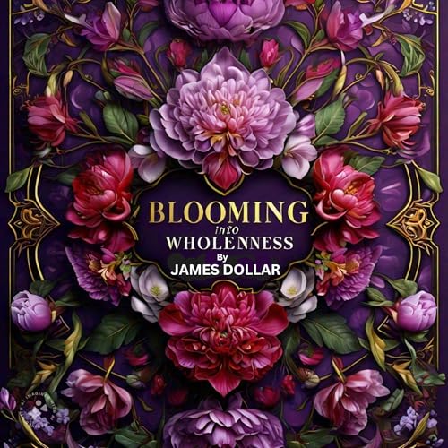 Cover of Blooming into Wholeness