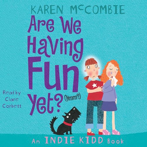 Cover of Indie Kidd: Are We Having Fun Yet? (Hmm?)