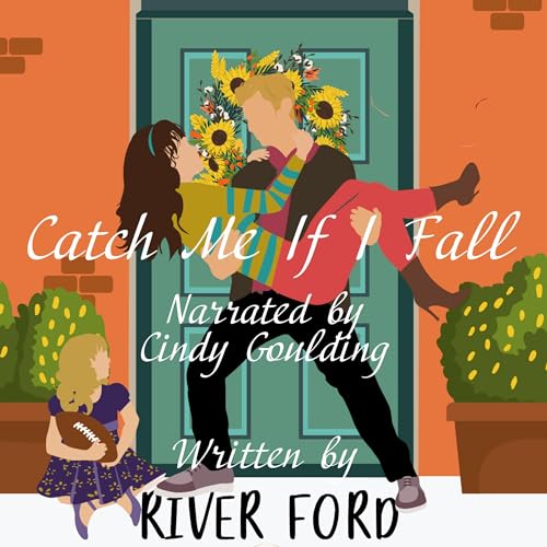 Cover of Catch Me If I Fall
