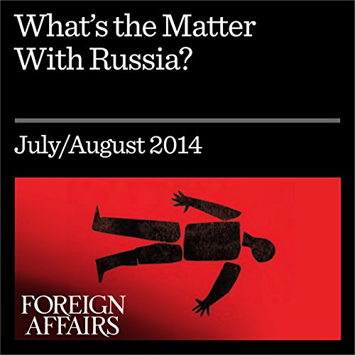 Cover of What's the Matter with Russia?