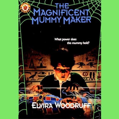 Cover of The Magnificent Mummy Maker
