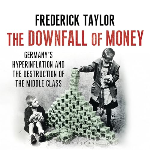 Cover of The Downfall of Money