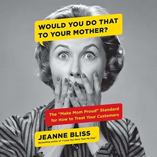 Cover of Would You Do That to Your Mother?