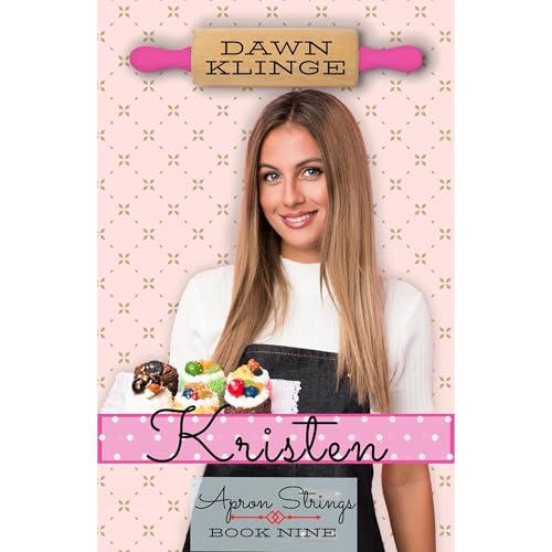 Cover of Kristen: Apron Strings Series, Book Nine