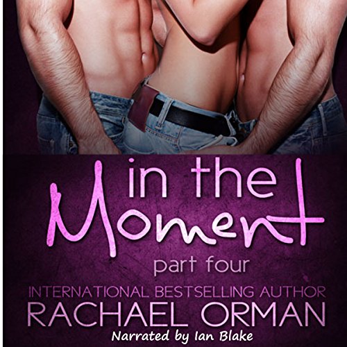 Cover of In the Moment: Part Four