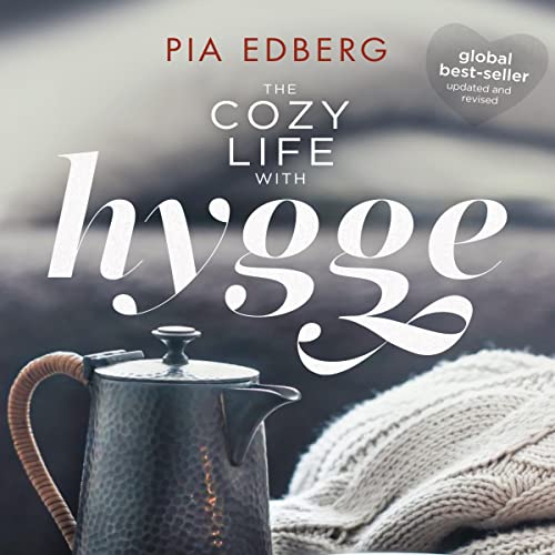 Cover of The Cozy Life with Hygge